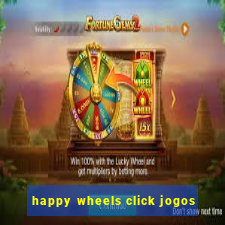 happy wheels click jogos